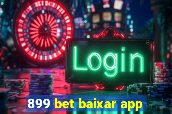 899 bet baixar app